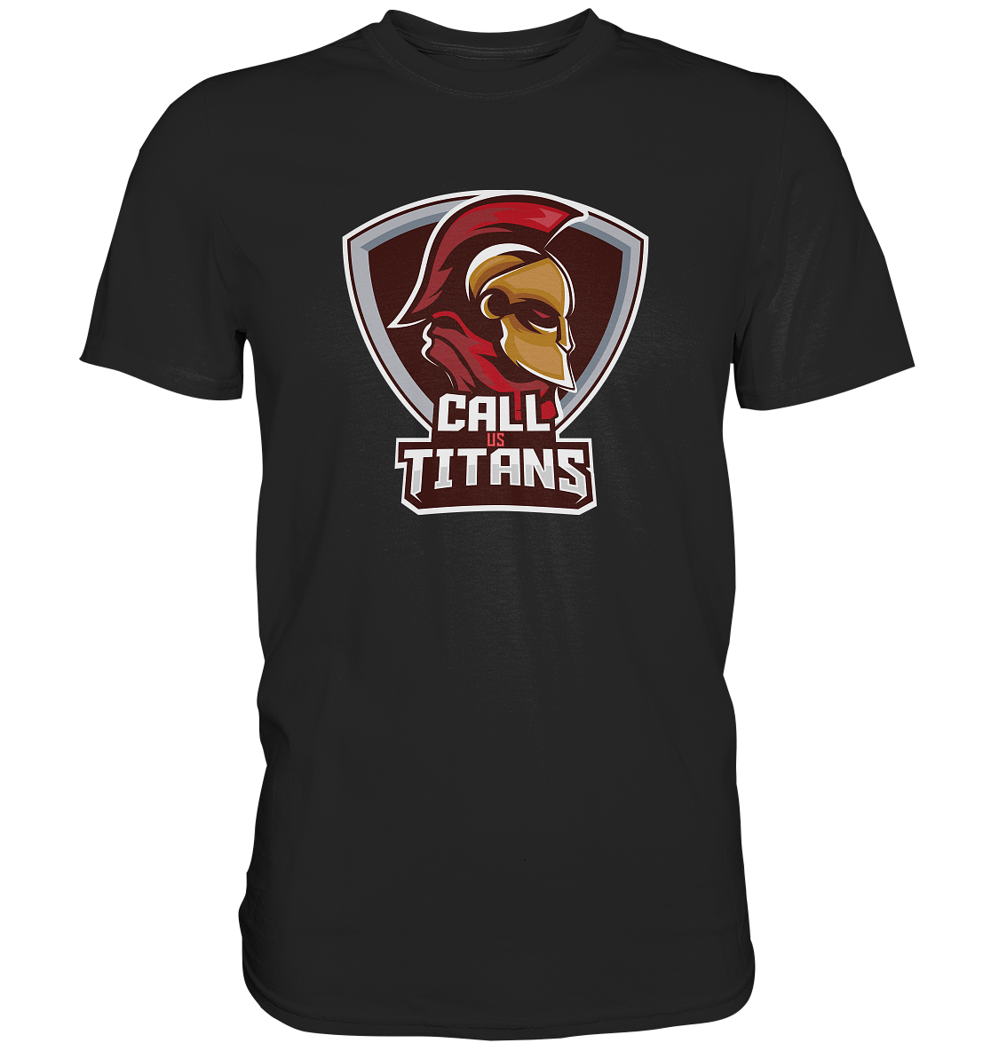 CALL US TITANS - Basic Shirt